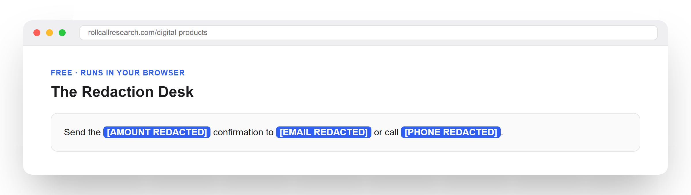 The Redaction Desk browser tool showing amount, email and phone number redacted in a sample sentence